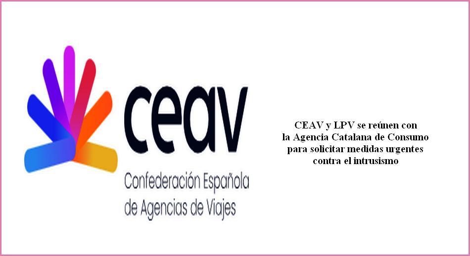 CEAV y LPV se reúnen con la Agencia Catalana de Consumo para solicitar medidas urgentes contra el intrusismo 