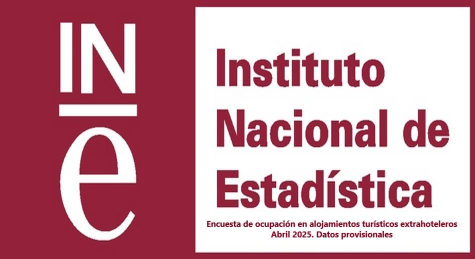 Encuesta de ocupación en alojamientos turísticos extrahoteleros Abril 2025. Datos provisionales