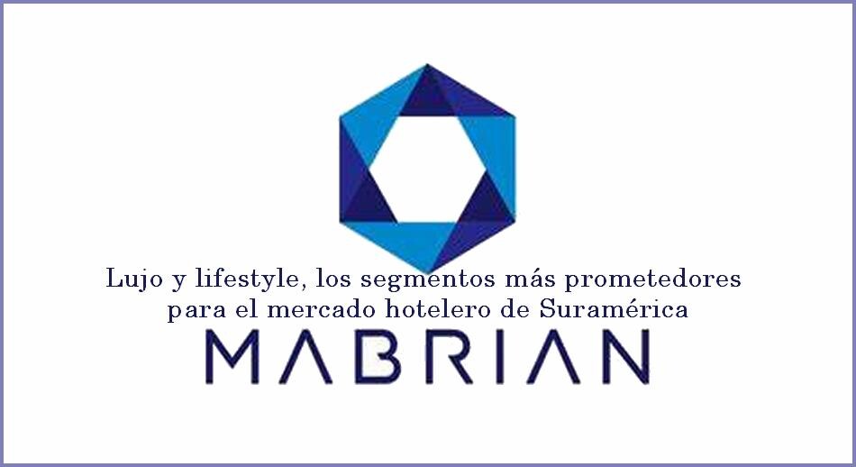 Lujo y lifestyle, los segmentos más prometedores para el mercado hotelero de Suramérica