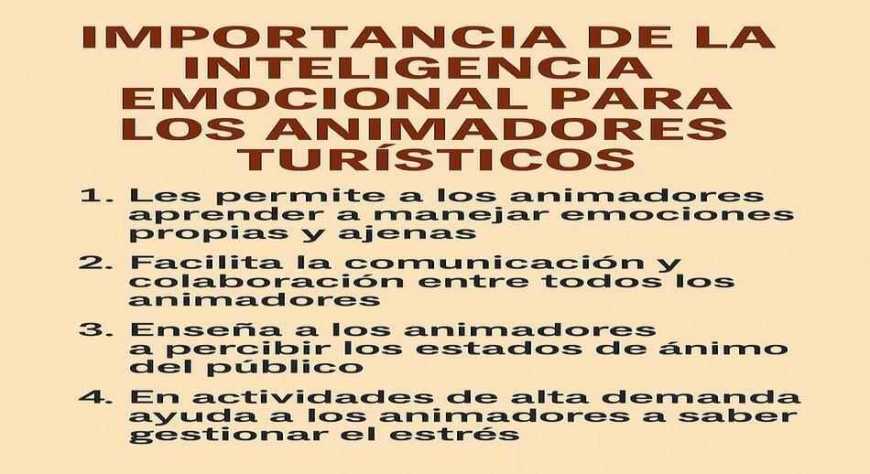 Inteligencia Emocional y su Importancia para los Animadores Turísticos
