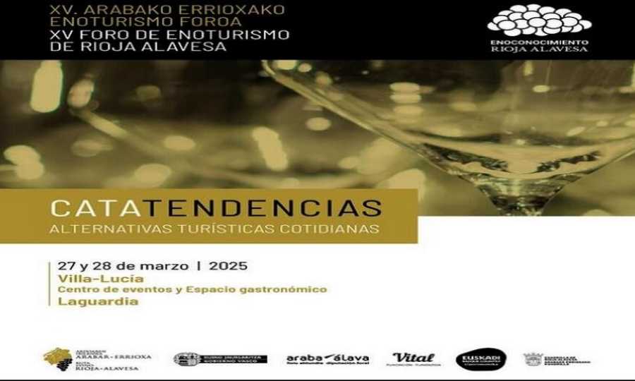 XV Foro de Enoturismo de Rioja Alavesa: vino, bienestar, cultura y nuevas tendencias