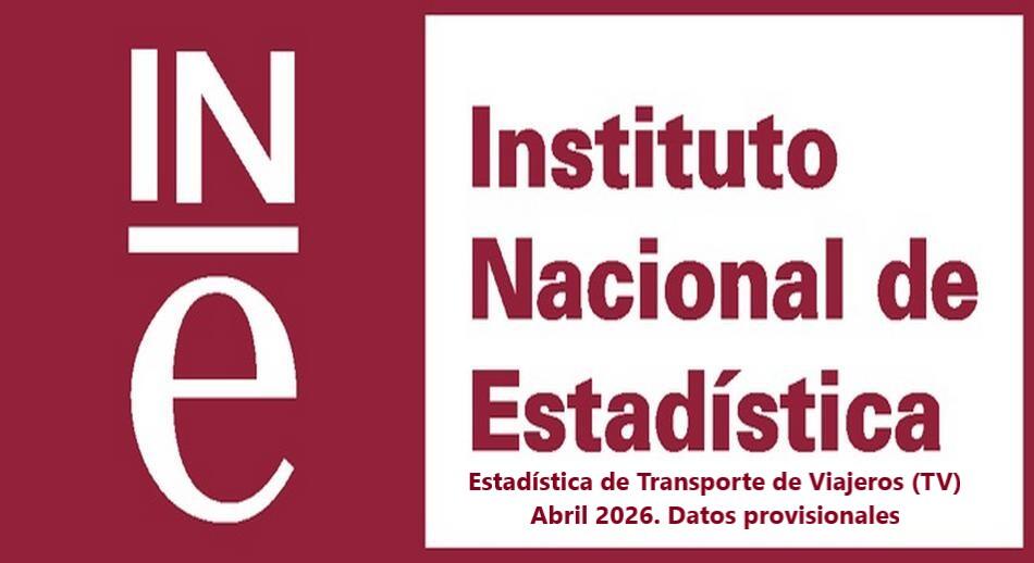 Estadística de Transporte de Viajeros (TV) Abril 2026. Datos provisionales